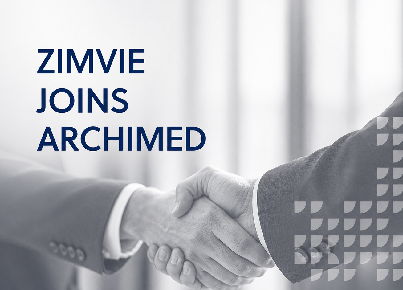 ZimVie Announces Completion of its Acquisition by ARCHIMED